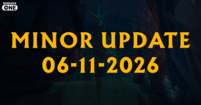 Deadlock Minor Update - 06-11-2026 (Patch notes) Deadlock Minor Update - 06-11-2026 (Patch notes)